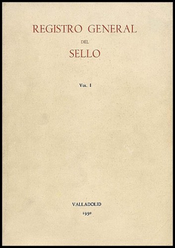 REGISTRO GENERAL DEL SELLO, Volumen I.jpg