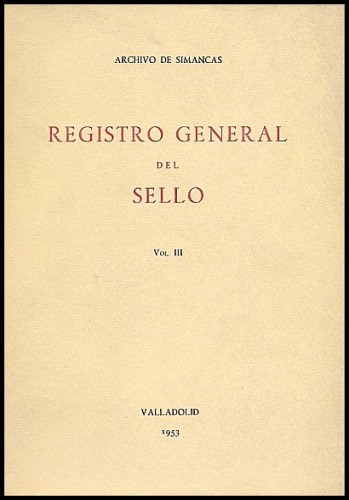 REGISTRO GENERAL DEL SELLO, Volumen III.jpg